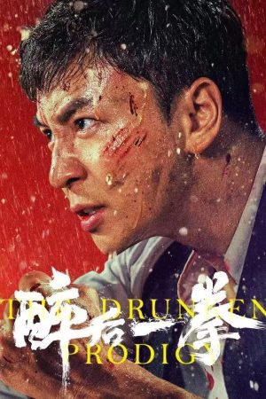 Phim Túy Hậu Nhất Quyền - The Drunken Prodigy PhimChill Vietsub (2024)