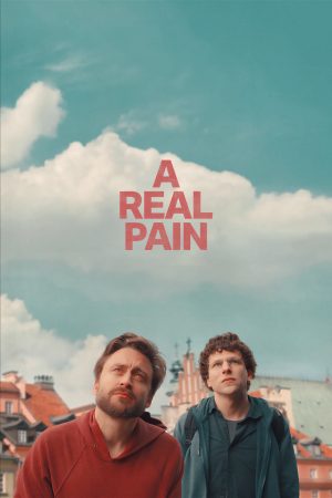 Phim Nỗi Đau Thực Sự - A Real Pain PhimChill Vietsub (2024)