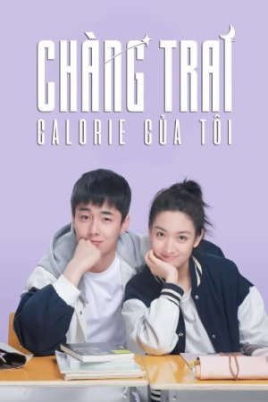 Phim Chàng Trai Calorie Của Tôi - My Calorie Boy PhimChill Vietsub (2022)