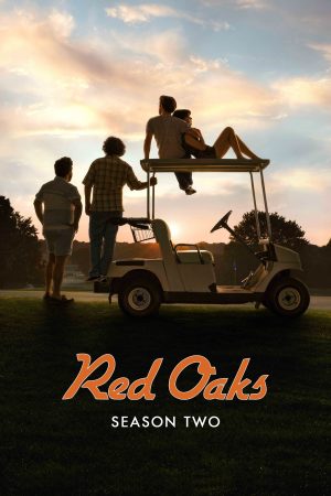 Phim Red Oaks ( 2) - Red Oaks (Season 2) PhimChill Vietsub (2016)