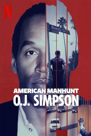 Phim Săn lùng kiểu Mỹ OJ Simpson - American Manhunt OJ Simpson PhimChill Vietsub (2025)