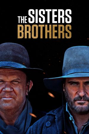 Phim Anh Em Sát Thủ - The Sisters Brothers PhimChill Vietsub (2018)