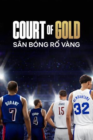 Phim Sân bóng rổ vàng - Court of Gold PhimChill Vietsub (2025)