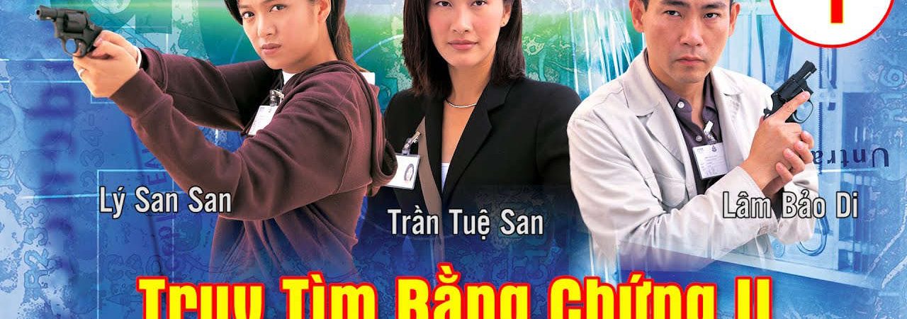 Phim Truy Tìm Bằng Chứng ( 2) - Untraceable Evidence II PhimChill Vietsub (1999)