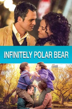 Phim Bố Là Gấu Bắc Cực - Infinitely Polar Bear PhimChill Vietsub (2014)