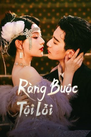 Phim Ràng Buộc Tội Lỗi - Bound by Sin PhimChill Vietsub (2025)