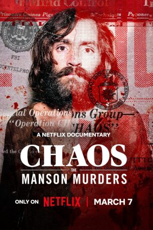 Phim Chaos Vụ Thảm Sát Manson - CHAOS The Manson Murders PhimChill Vietsub (2025)