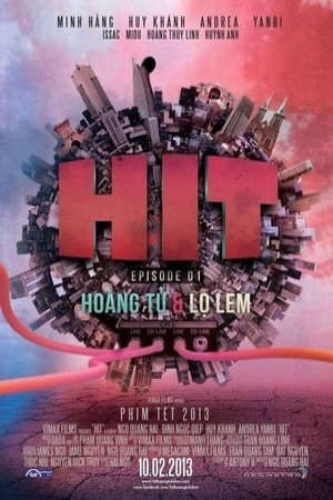 Phim HIT Hoàng Tử Và Lọ Lem - HIT Hoang Tu Va Lo Lem PhimChill Vietsub (2013)