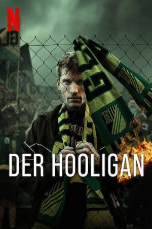 Phim Kẻ Côn Đồ ( 1) - KibicThe Hooligan (Season 1) PhimChill Vietsub (2025)