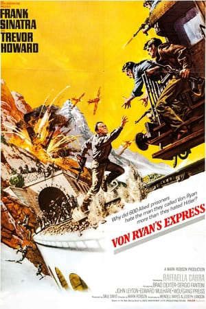 Phim Xe Lửa Tốc Hành Von Ryan - Von Ryans Express PhimChill Vietsub (1965)