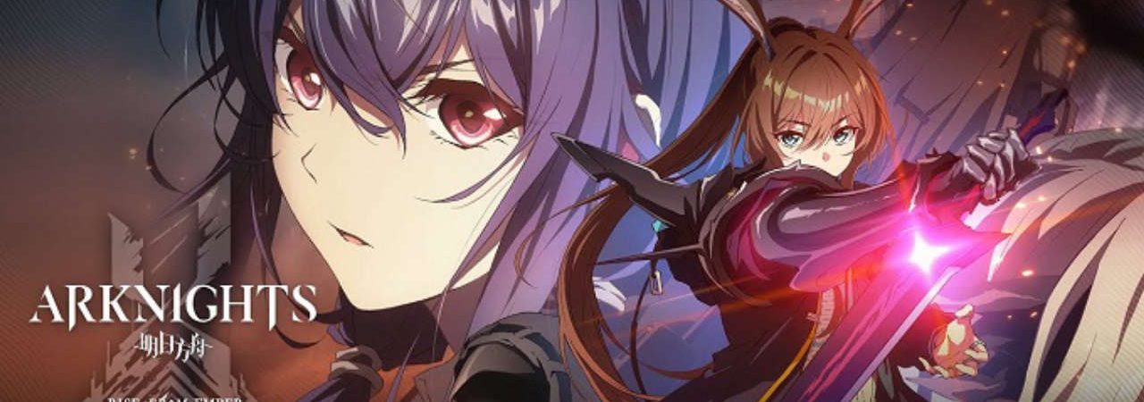 Poster of Arknights Rise from Ember